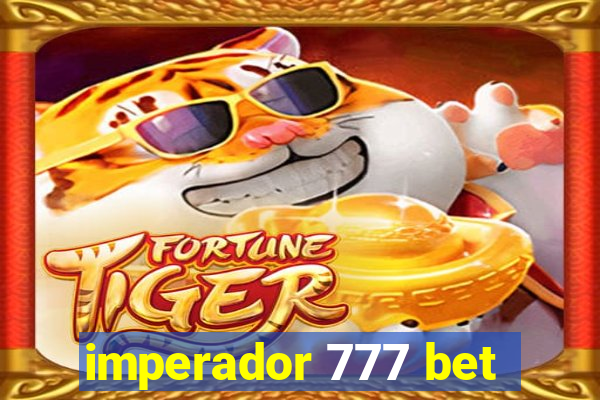 imperador 777 bet